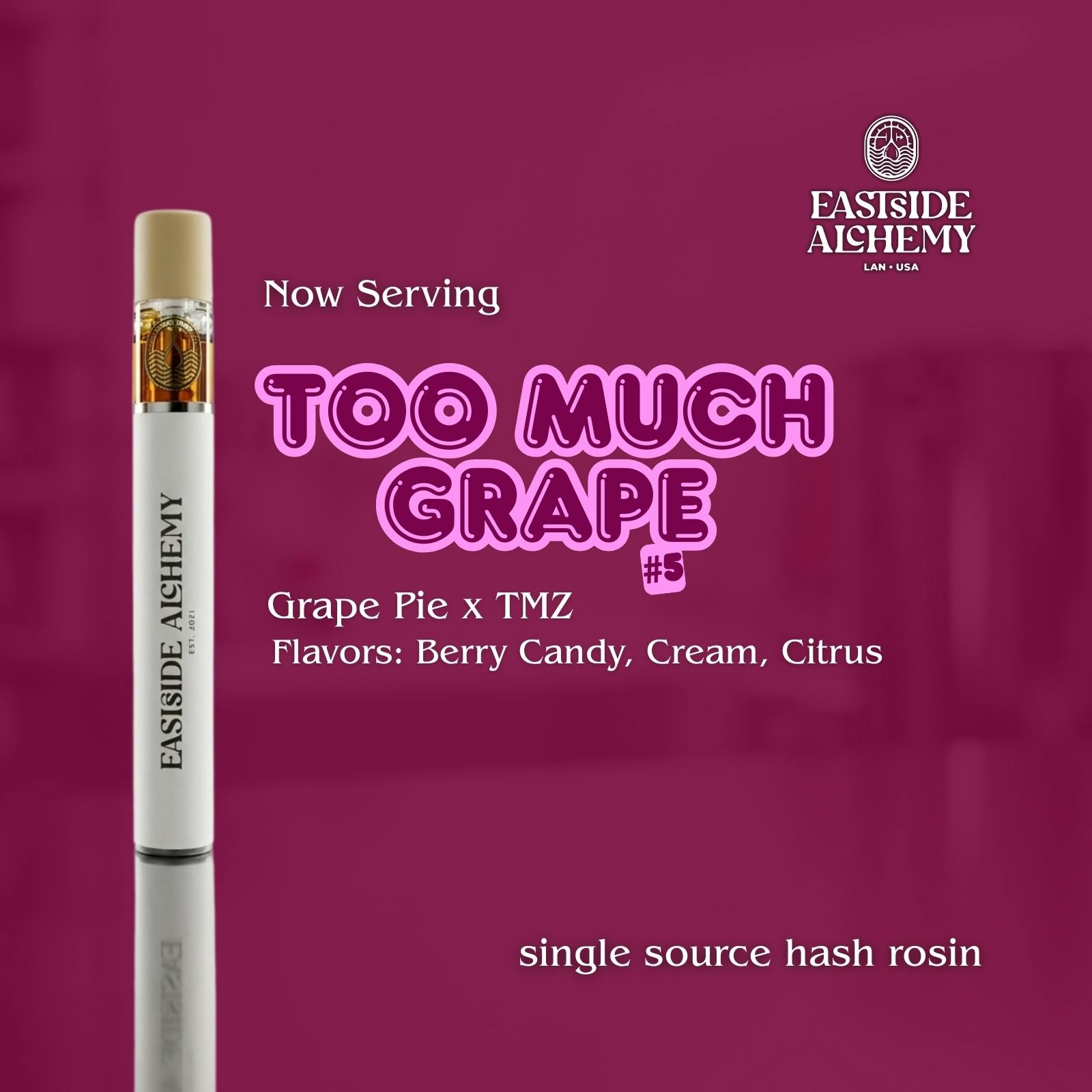 Eastside Alchemy - Too Much Grape #5 - .5g Live Hash Rosin Disposable