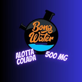 Bong Water Alotta Colada 500Mg