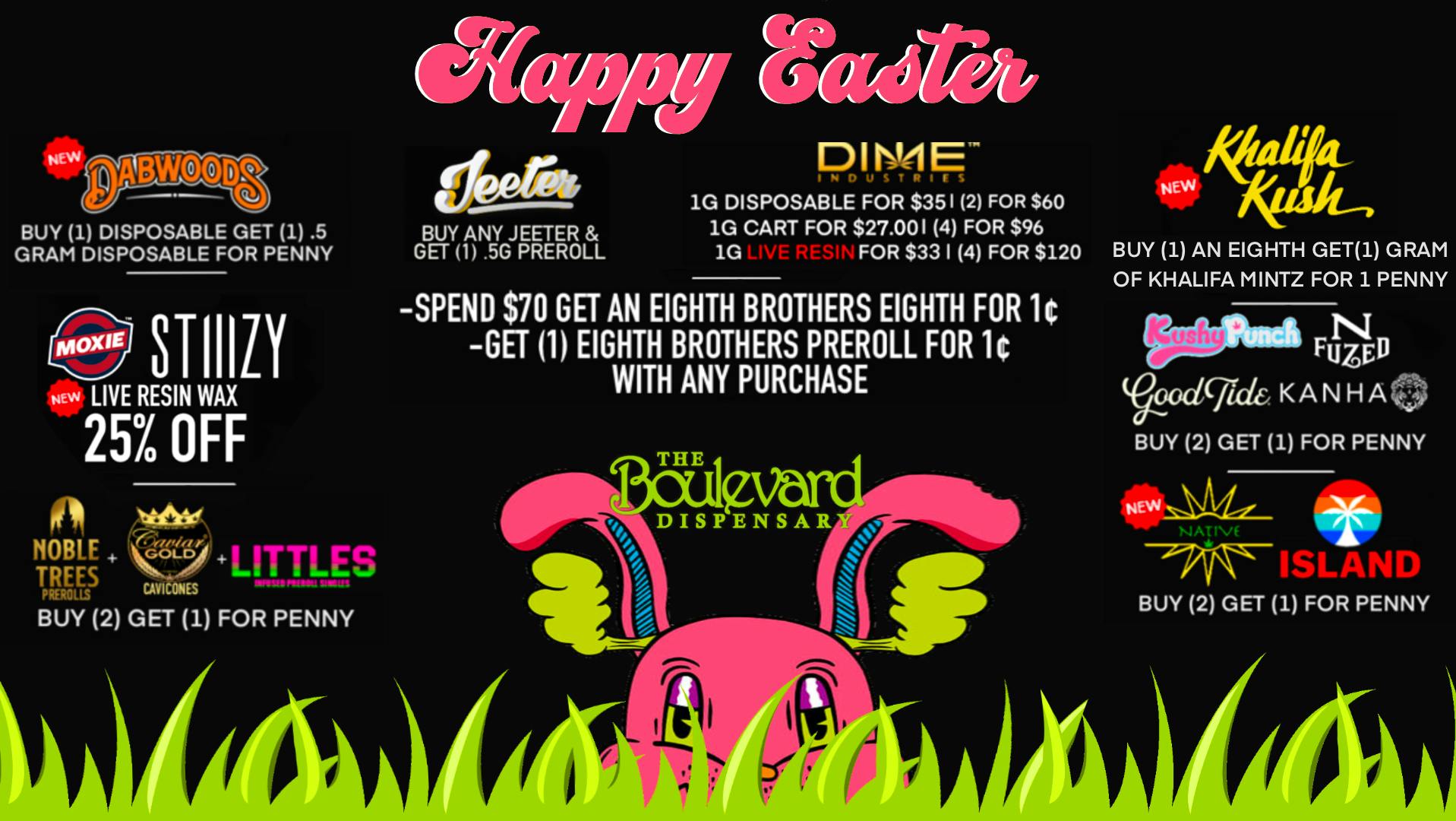 HAPPY EASTER!!! at The Boulevard Dispensary Weedmaps