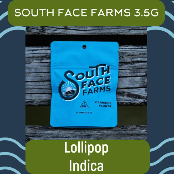Lollipop 3.5g (South Face Farms)