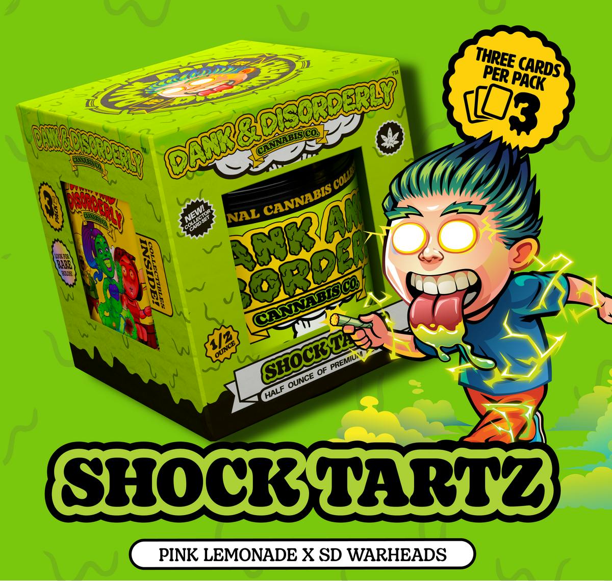 Dank & Disorderly - Shock Tartz 14g