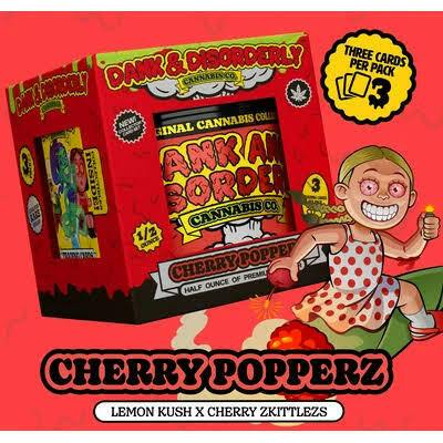 Dank & Disorderly Cherry Popperz