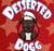 Deserted Dog Tincture