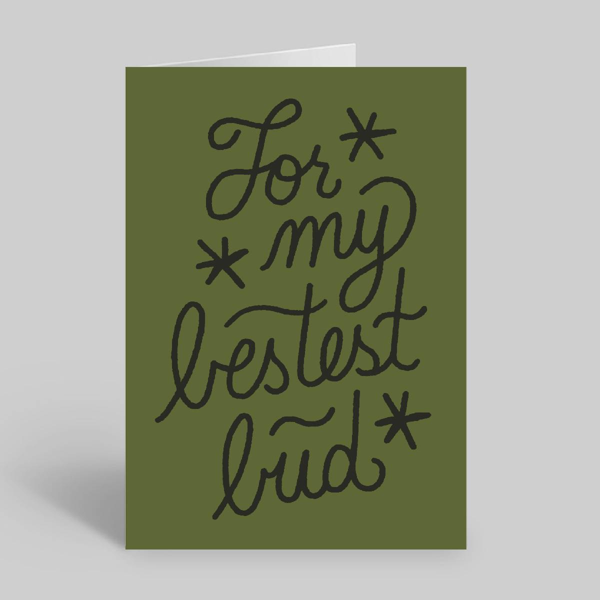 Miss Jones Greeting Card - For My Bestest Bud