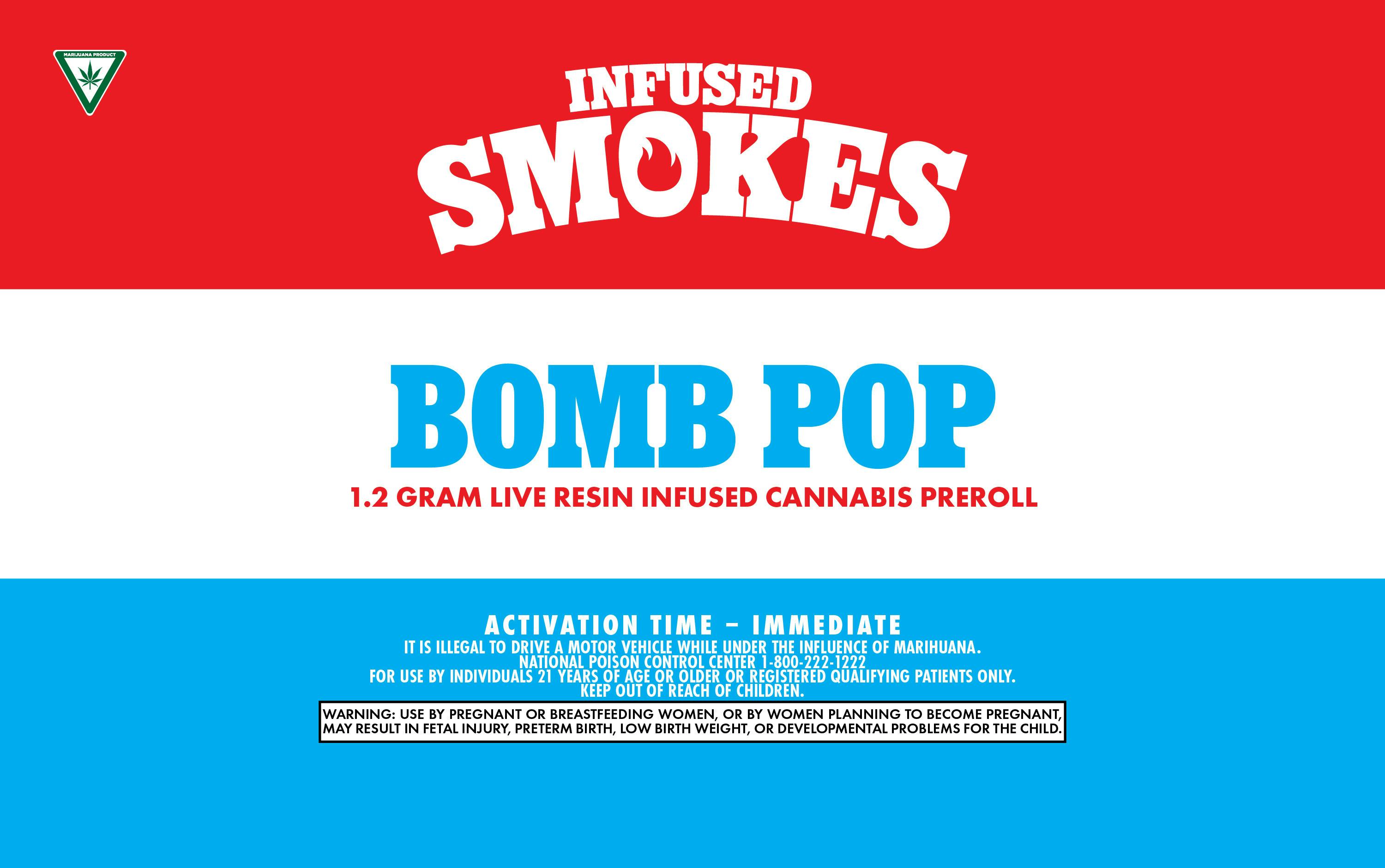 Infused Smokes | Bomb Pop | 1.2g Live Resin Infused Preroll