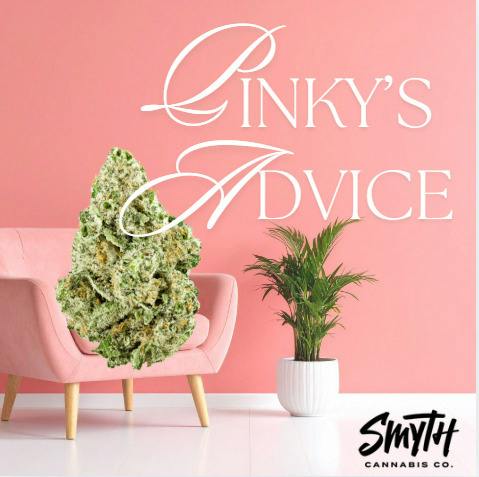 Pinky's Advice | 3.5g | Flower