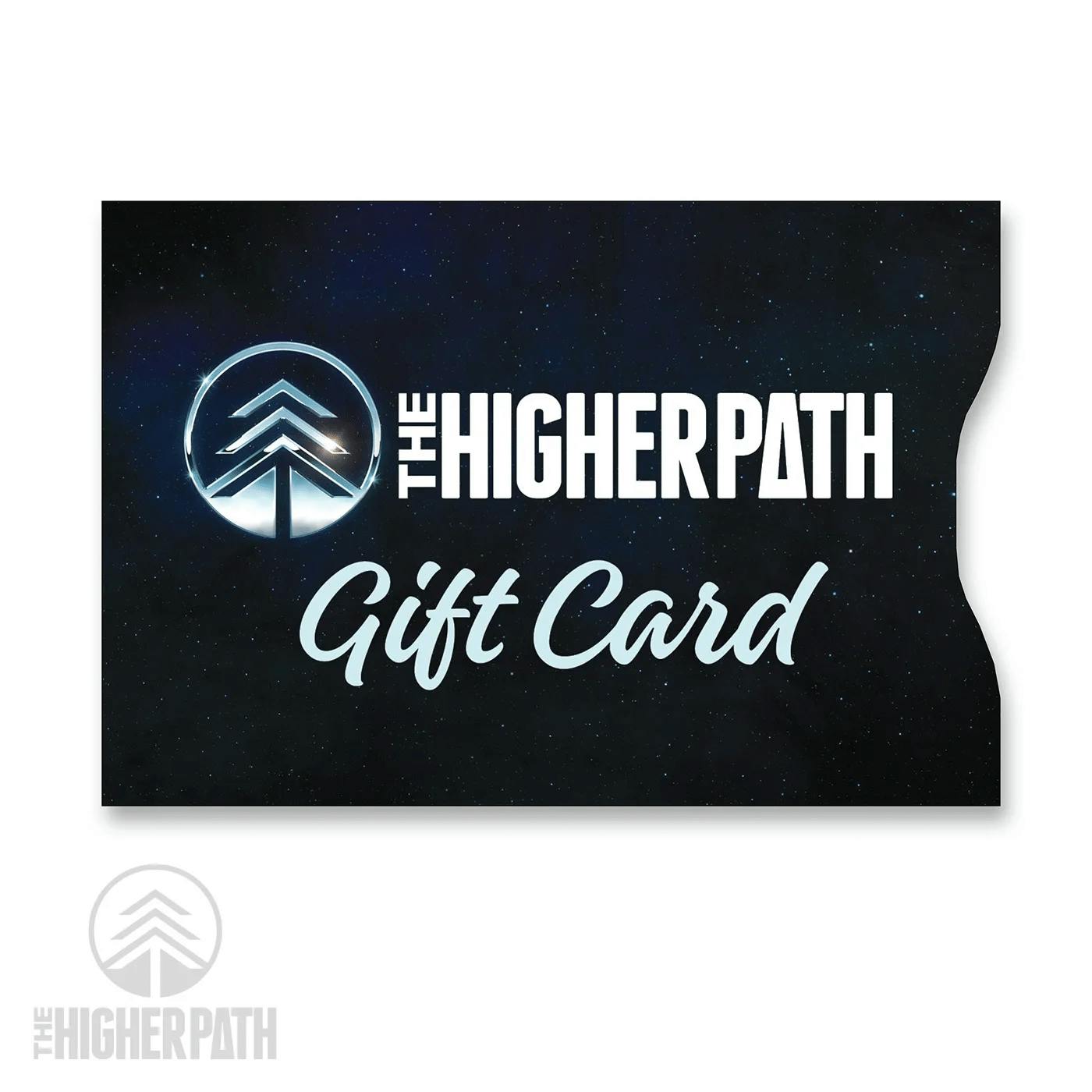 THE HIGHER PATH - Gift Card - $125 Gift Card at The Higher Path Dispensary and Delivery