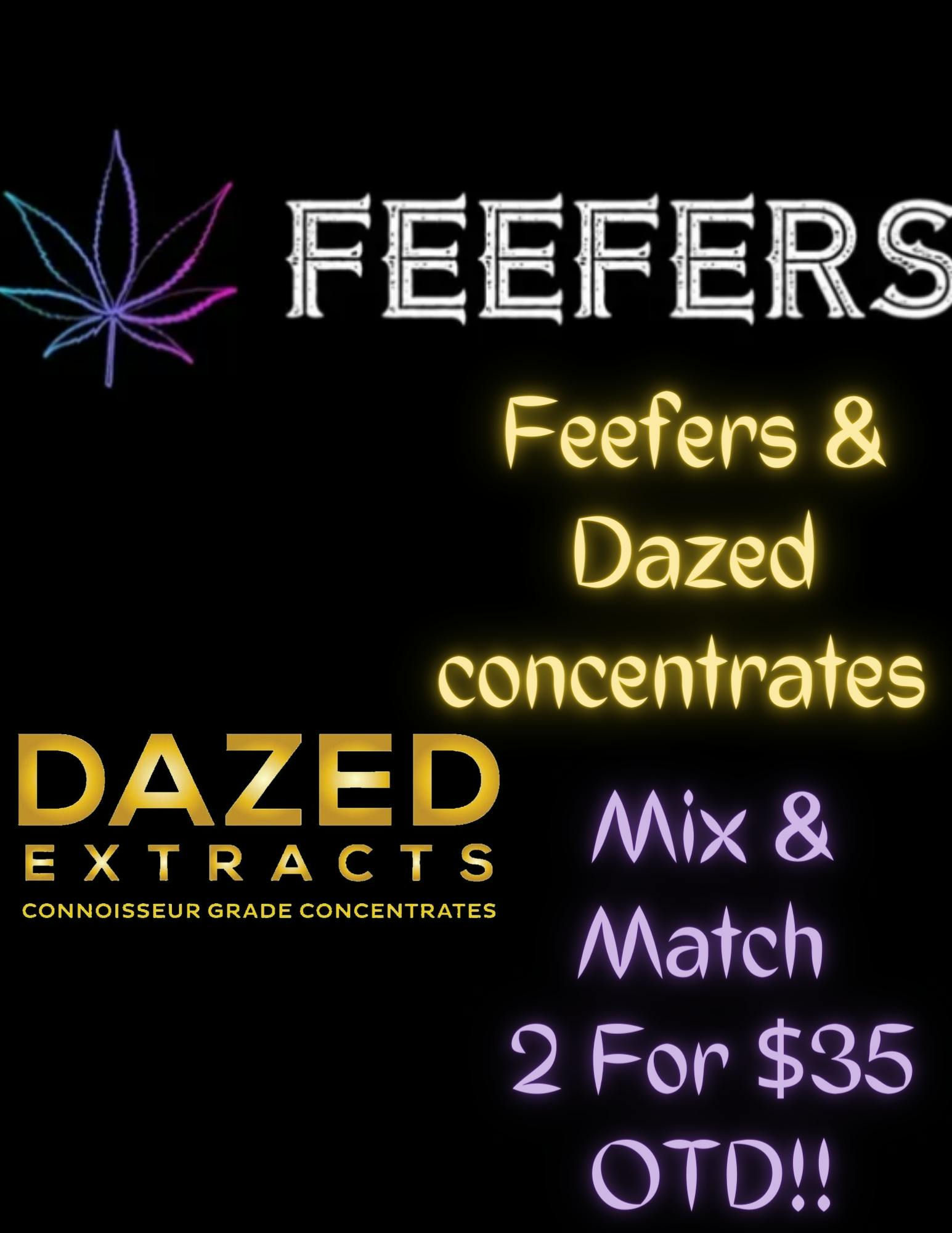Dazed & Feefers 2/$35 OTD! by Feefers