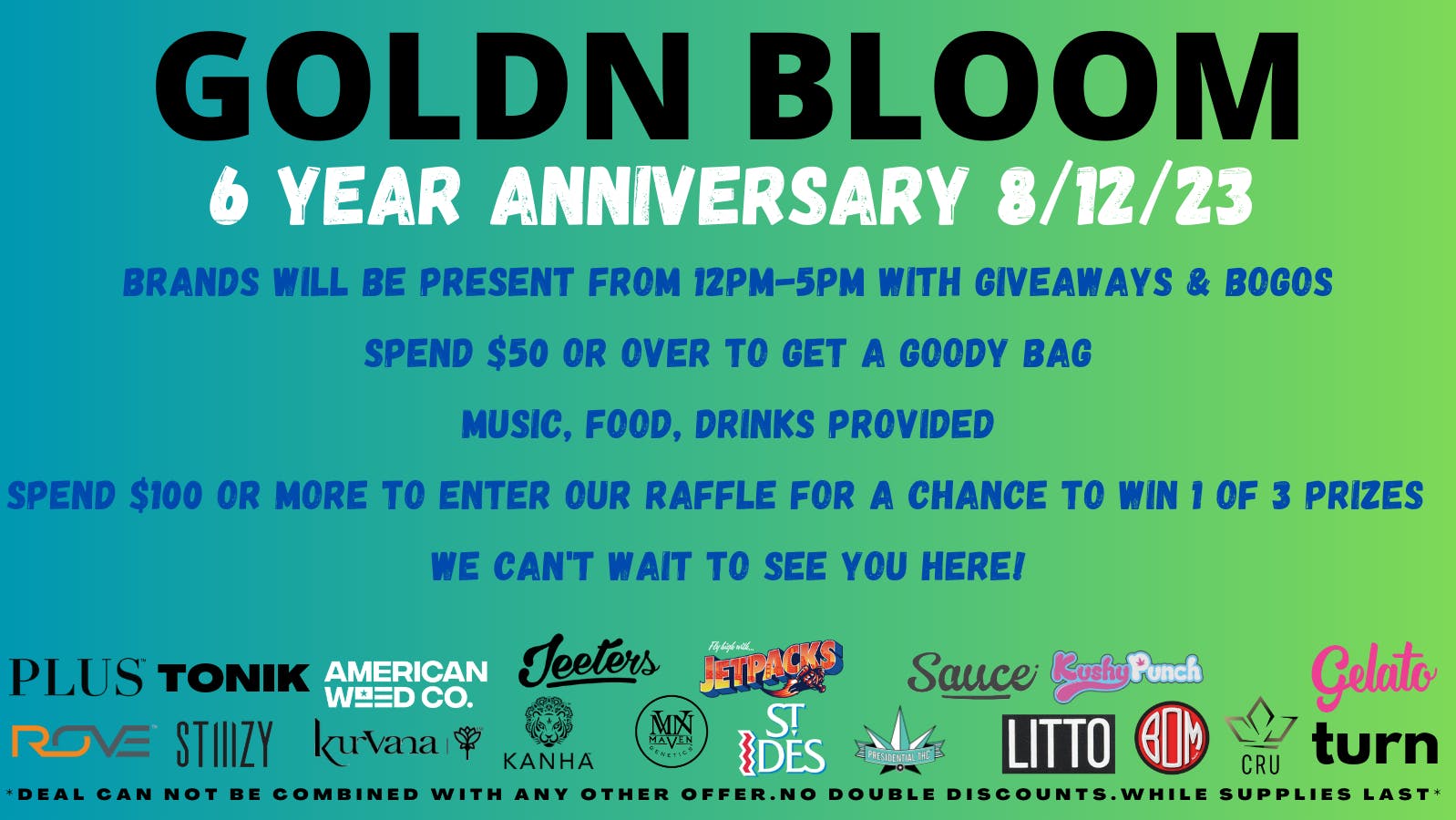 6 YEAR ANNIVERSARY at Goldn Bloom Weedmaps