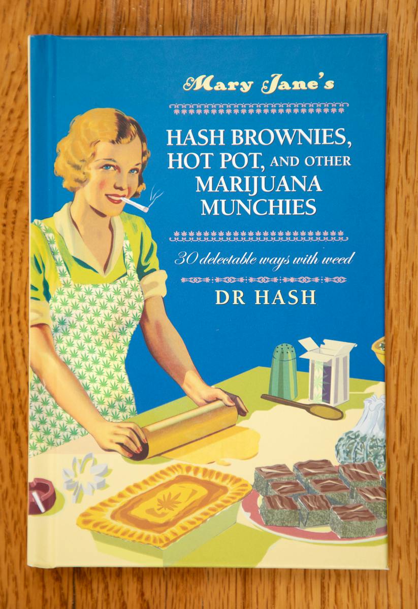 Mary Jane's Hash Brownies, Hot Pot, and Other Marijuana Munchies (Book)