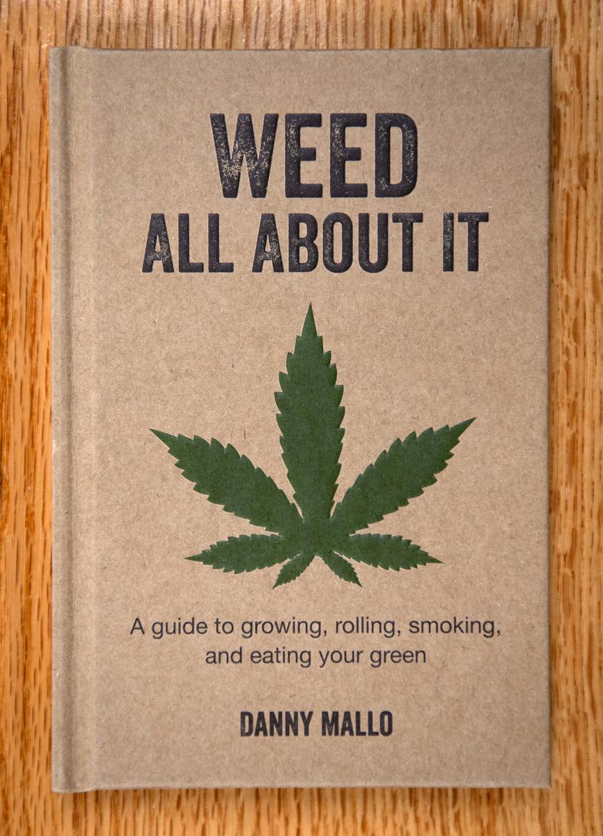 Weed All About It (Book)