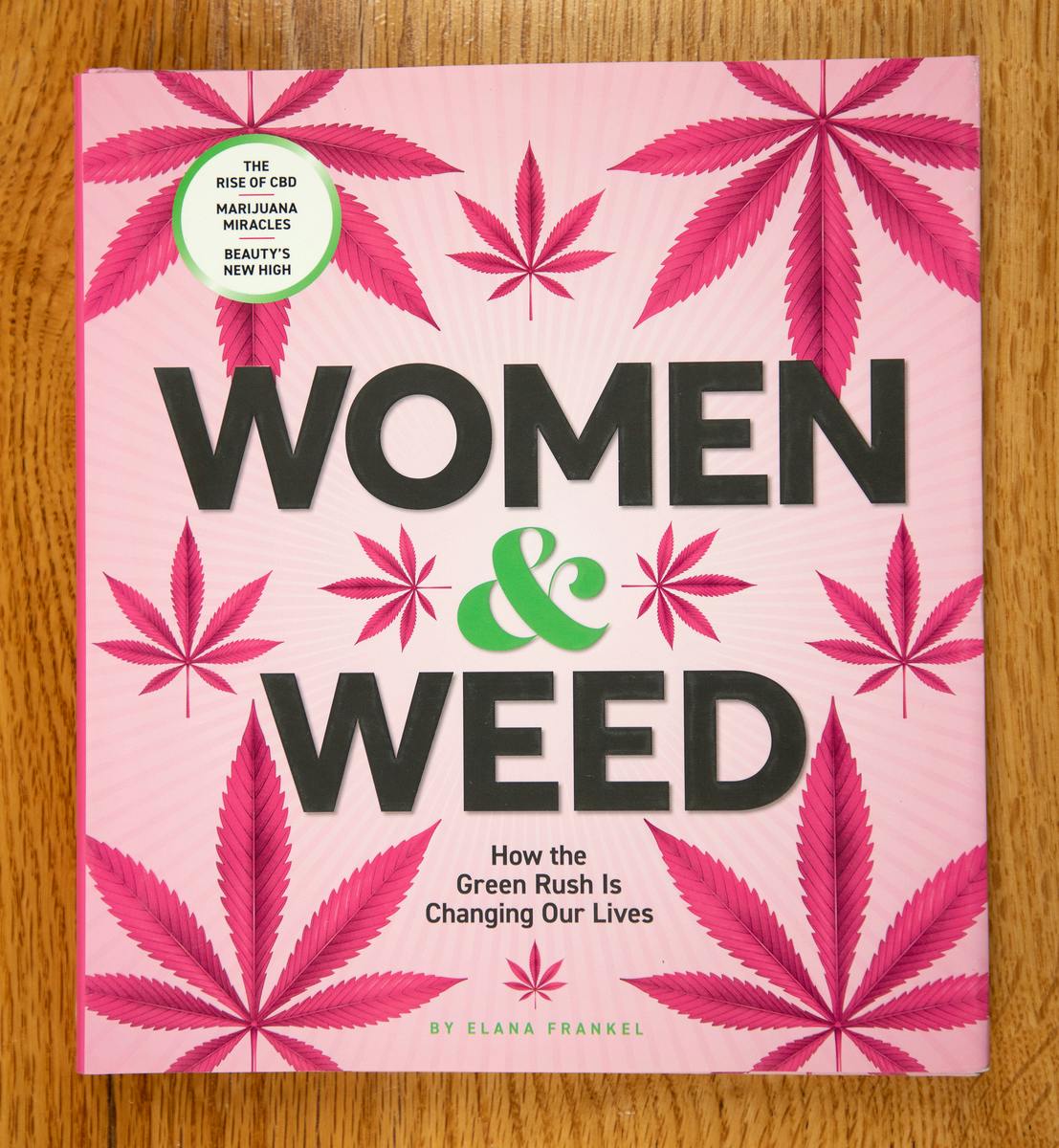 Women and Weed: How the Green Rush is Changing Our Lives (Book)