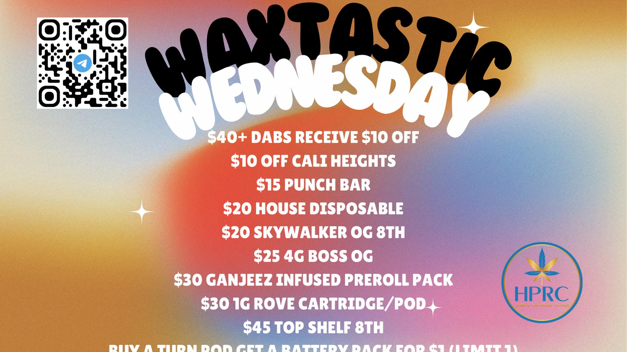 9/11 WAXTASTIC WEDNESDAY! at Herbal Pain Relief Center Weedmaps