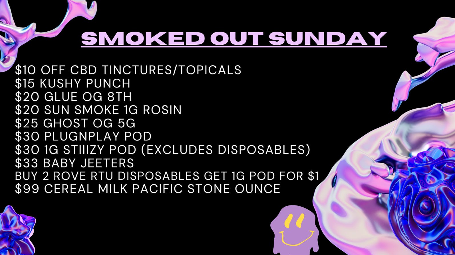 9/29 SMOKED OUT SUNDAY! at Herbal Pain Relief Center Weedmaps