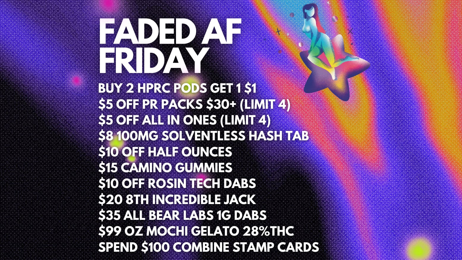 FADED AF FRIDAY at Herbal Pain Relief Center Weedmaps