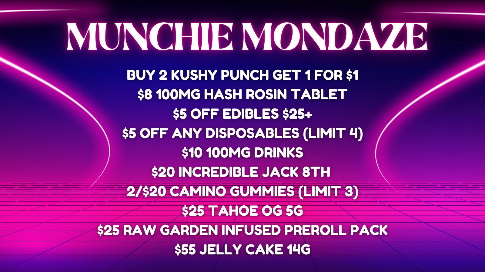 10/7 MUNCHIE MONDAZE at Herbal Pain Relief Center Weedmaps