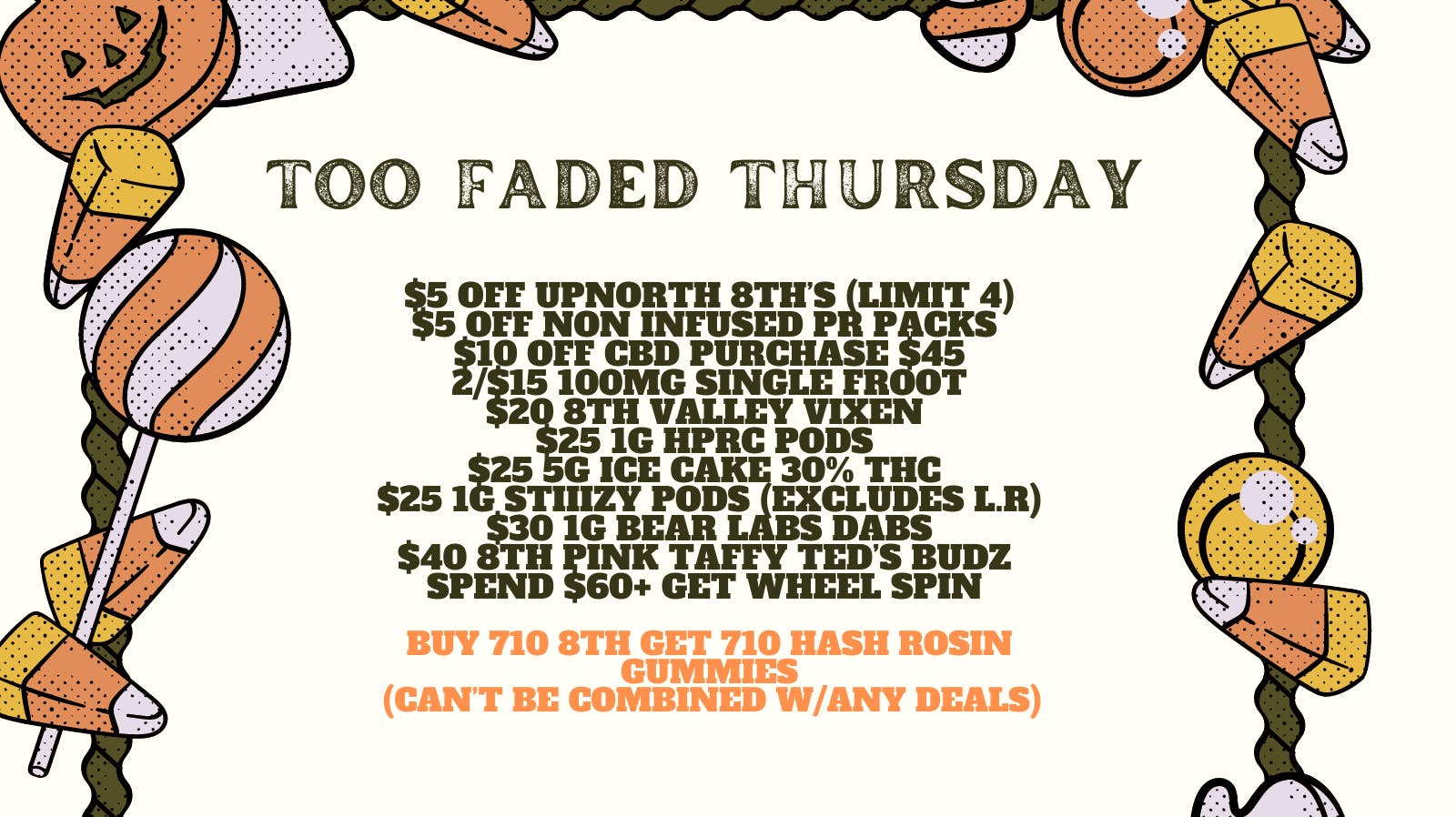 TOO FADED THURSDAY at Herbal Pain Relief Center Weedmaps