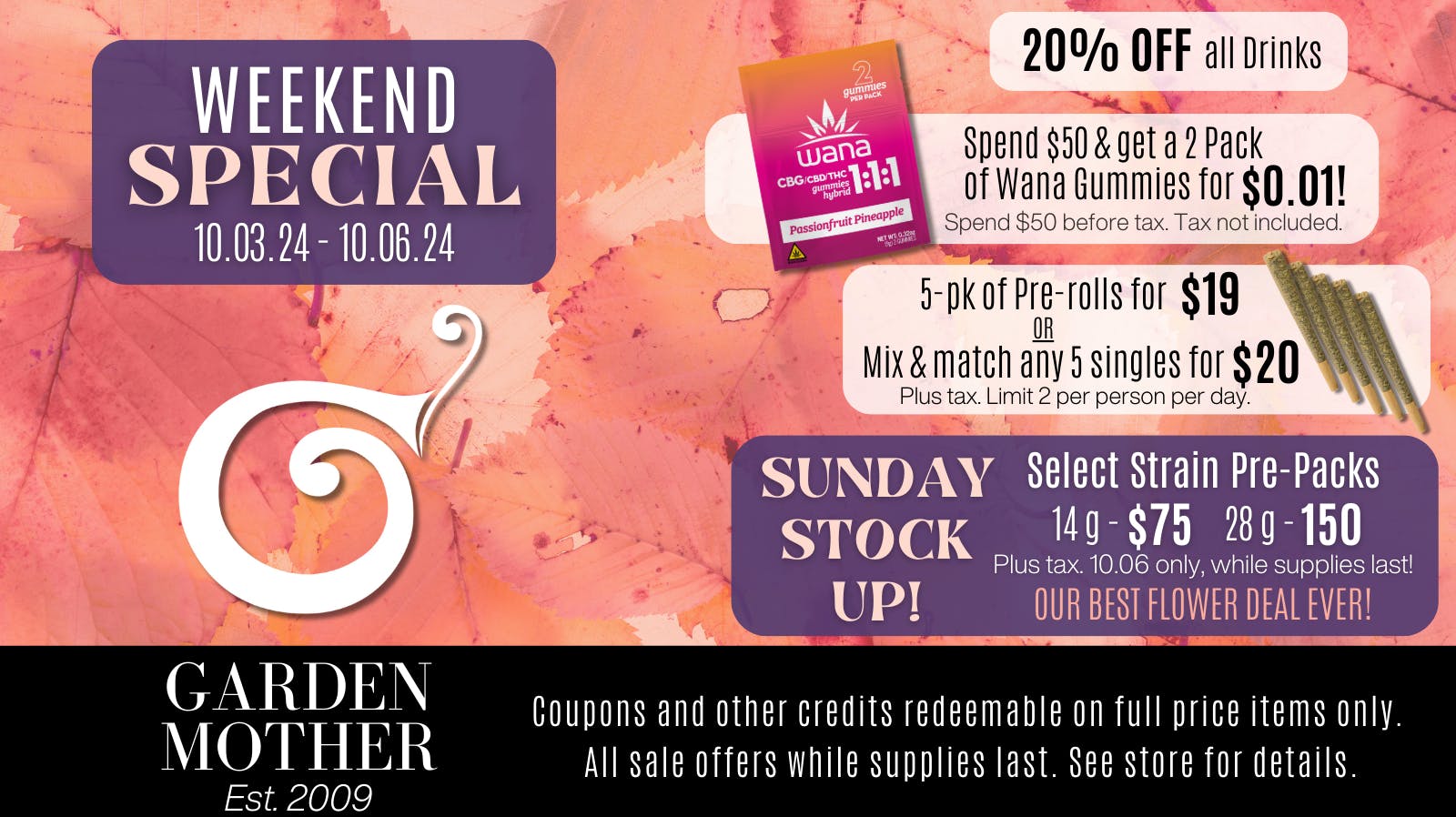Weekend Special (10/310/6) at Garden Mother Kalispell Weedmaps