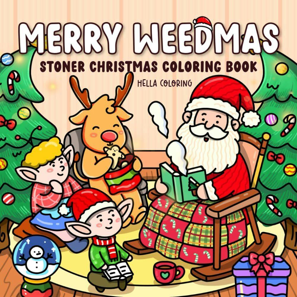 Merry Weedmas - Stoner Christmas Coloring Book