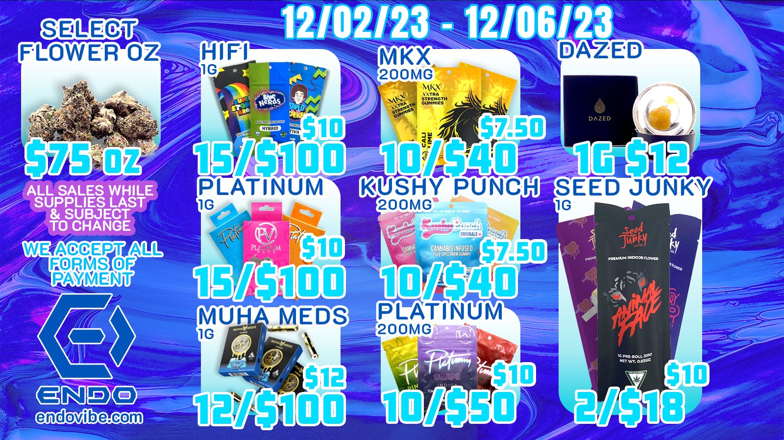 LIMITED TIME OFFERS! at EndoVibe Weedmaps