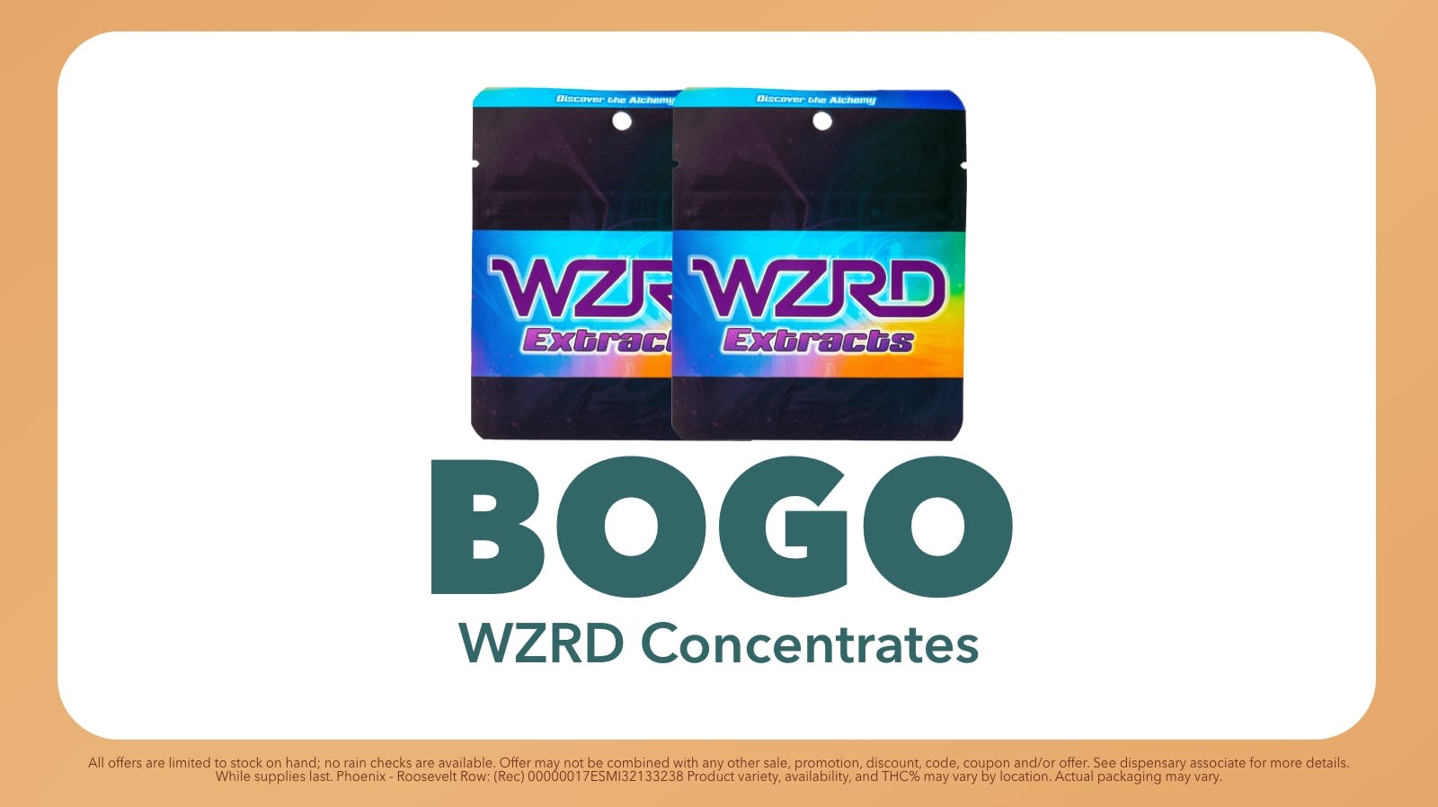 BOGO on WZRD concentrates at Trulieve Phoenix Roosevelt Row Weedmaps