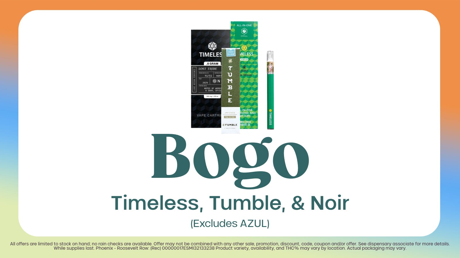 BOGO on Timeless, Tumble and Noi at Trulieve of Scottsdale Butherus
