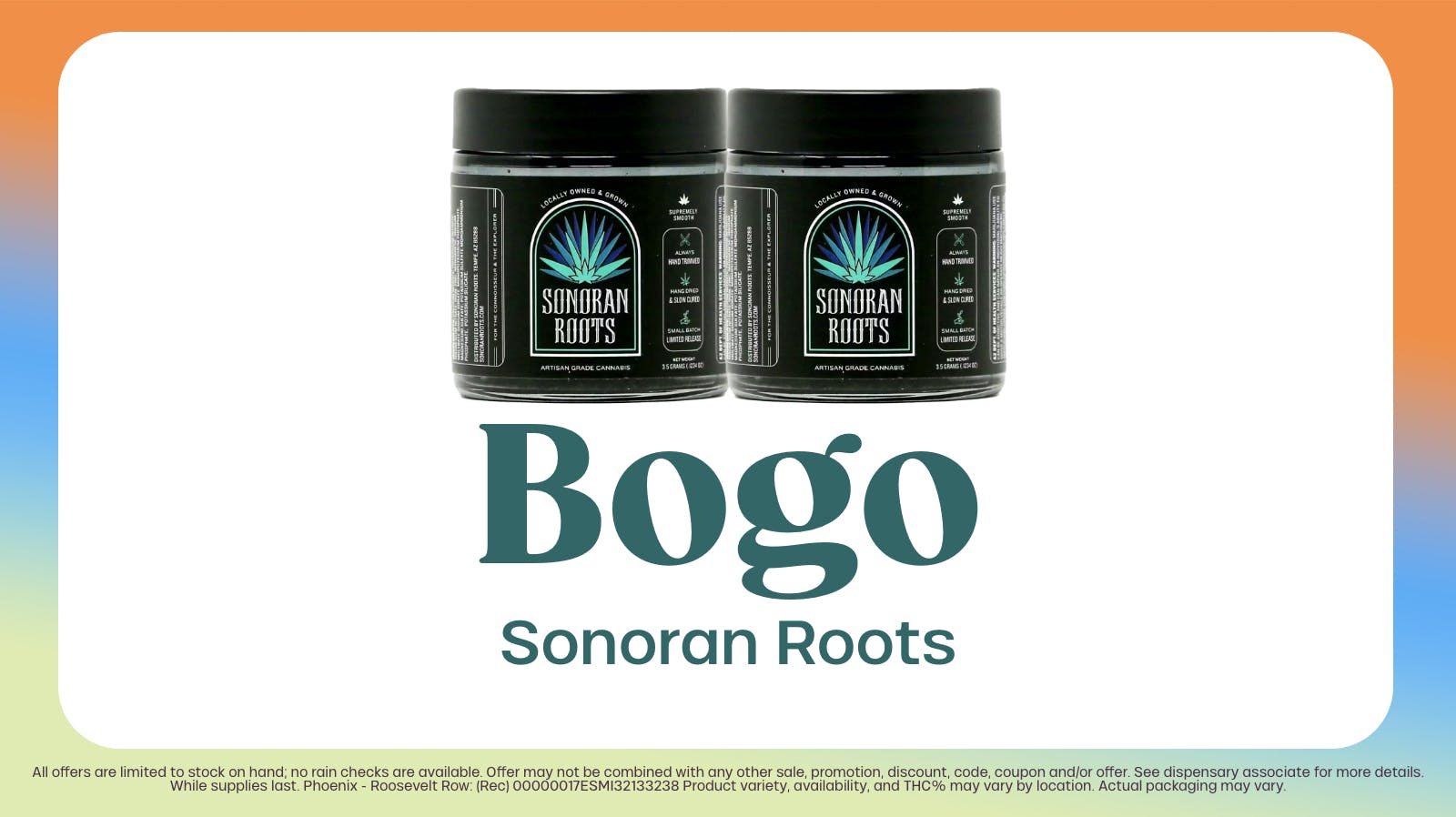 BOGO on Sonoran Roots at Trulieve of Tucson Blenman Elm Weedmaps