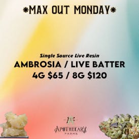*Max Out Monday* Ambrosia/Batter 4g $65, 8g $120