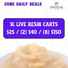 *June Daily Deals* 1g Live Resin Carts $25, 2/$40, 8/$150