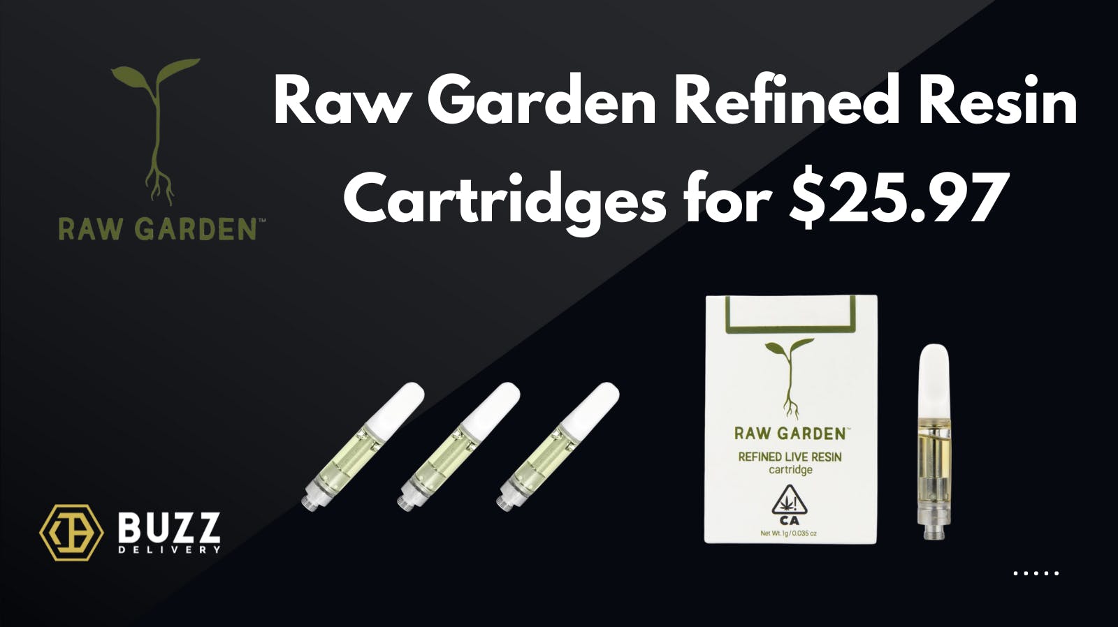25.97 for 1g Raw Garden Carts at Buzz Delivery Weedmaps