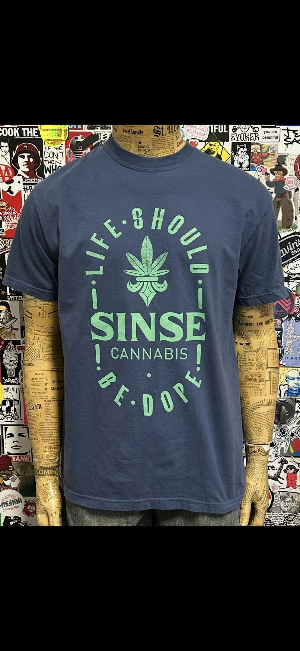 LIFE SHOULD BE DOPE | SINSE | NAVY | MEDIUM