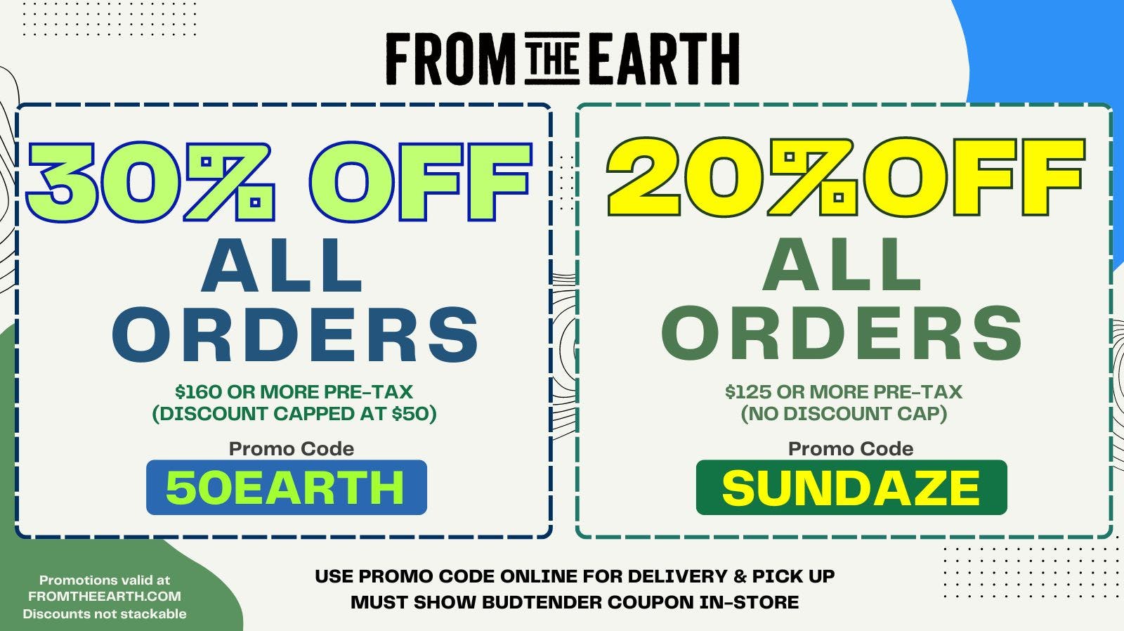 2030 OFF ALL ORDERS OVER 125 at From The Earth Delivery and