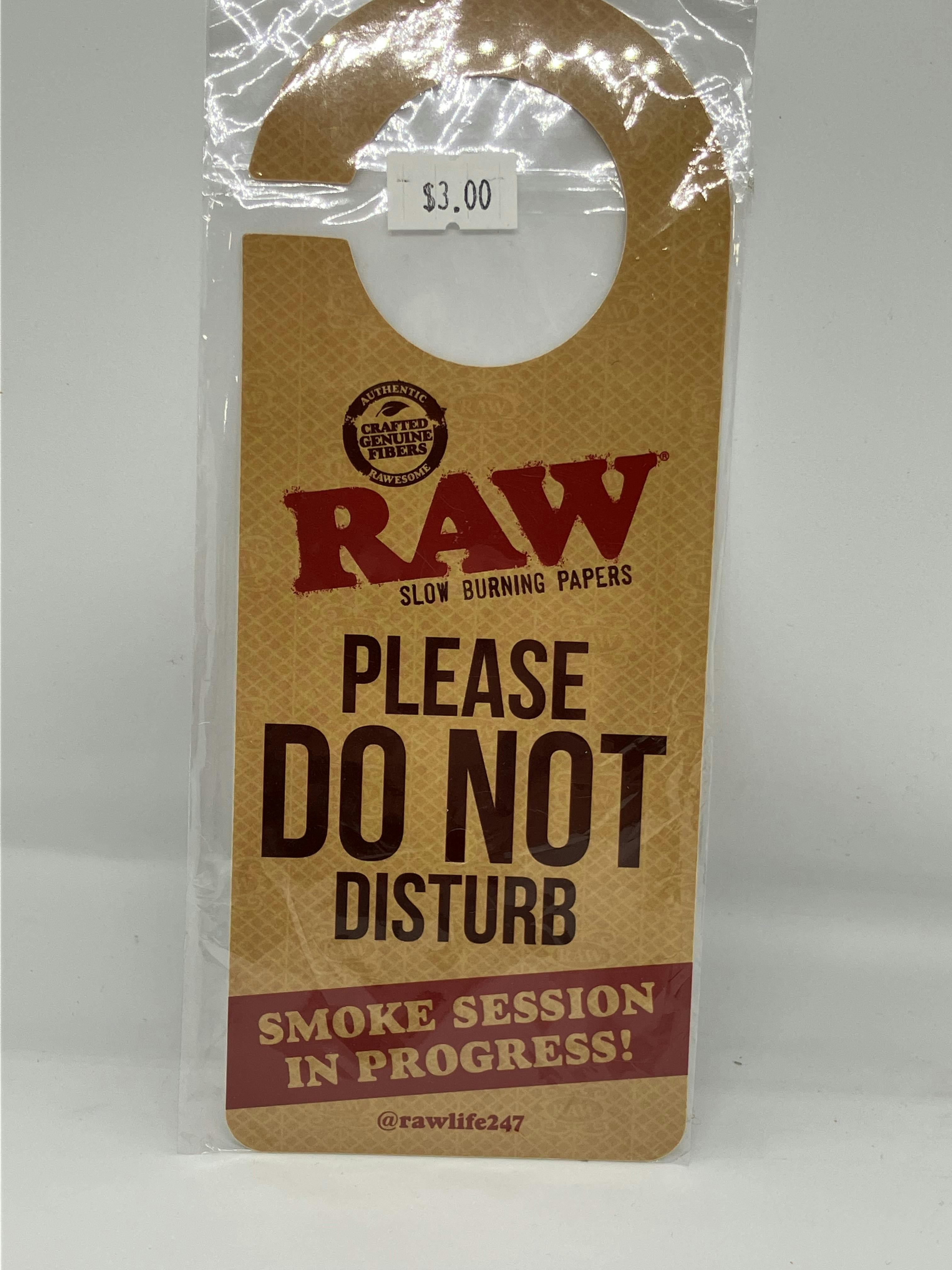 RAW | Do Not Disturb Sign
