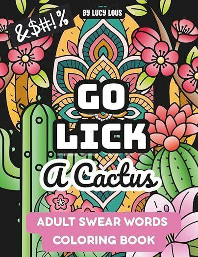 Go Lick A Cactus | Adult Coloring Book