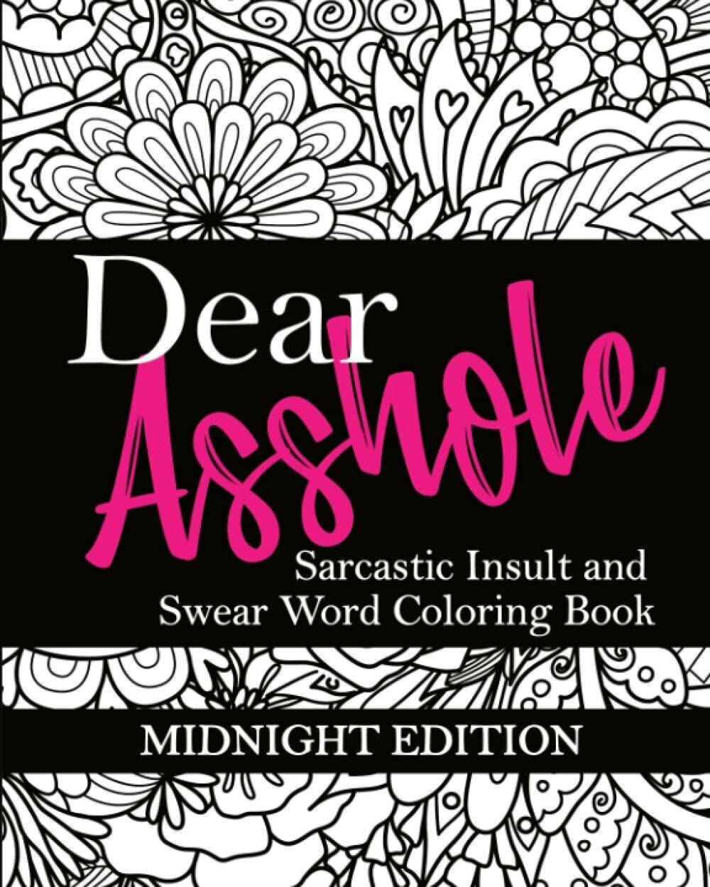 Dear Asshole Coloring Book