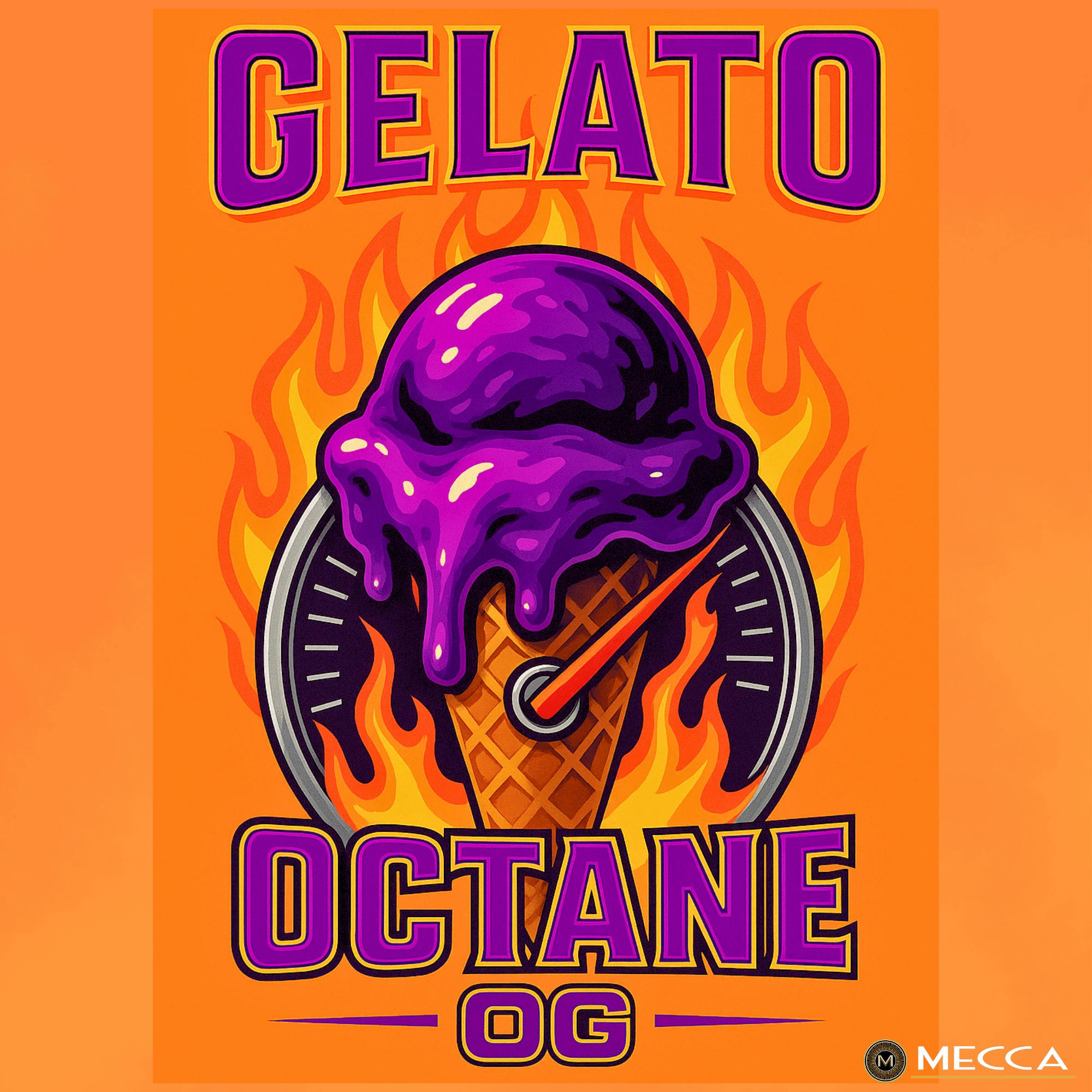 Mecca - $12.50/22.21 — Gelato Octane OG
