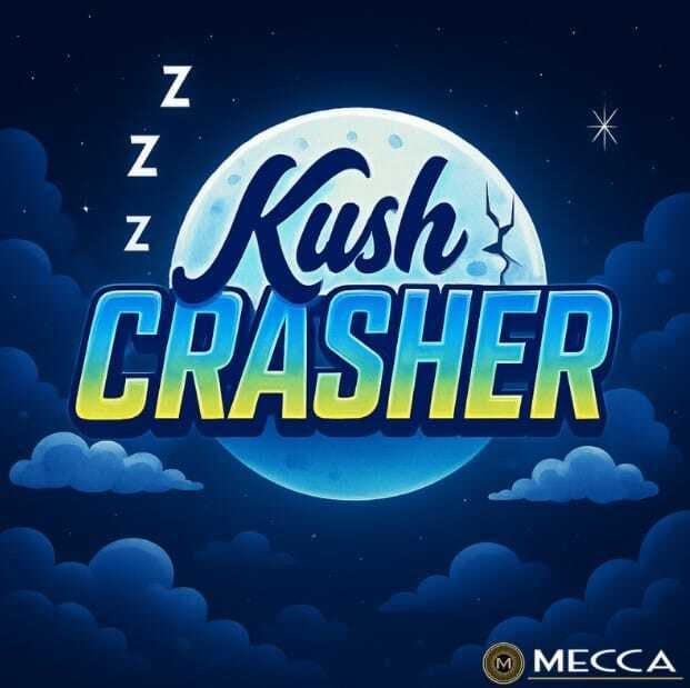 Mecca: Kush Crasher