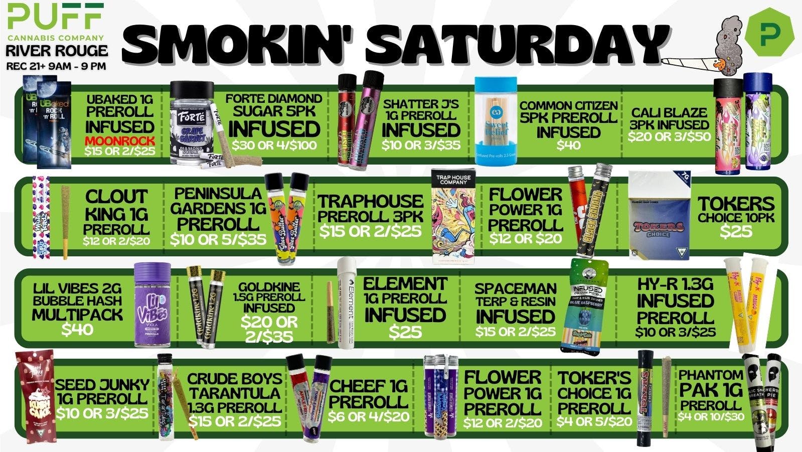 🌿🔥👀Smokin' Saturday!!!👀🔥🌿 at PUFF River Rouge 21+ Weedmaps