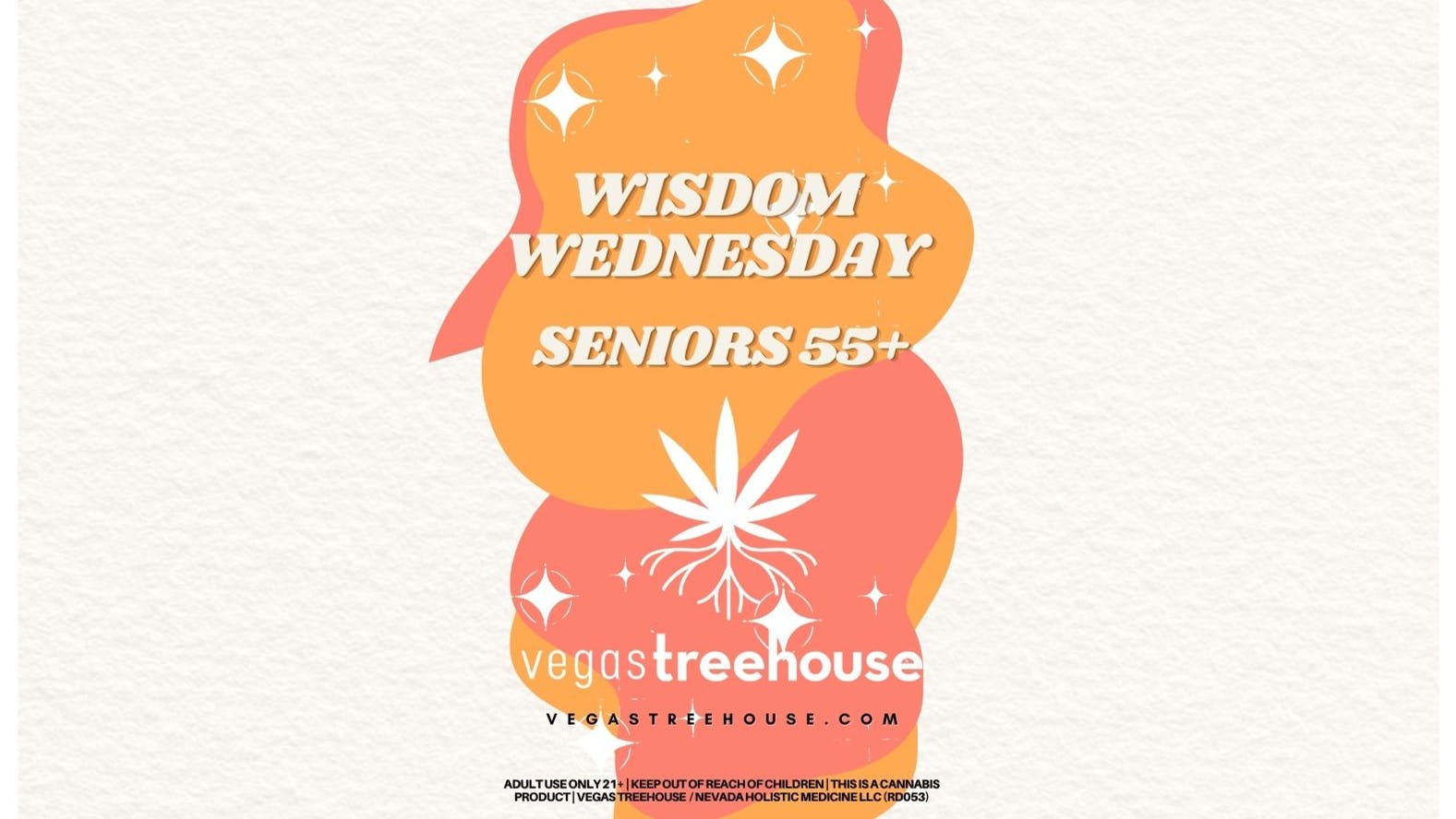 Wisdom Wednesday !!! at Vegas Treehouse | Weedmaps