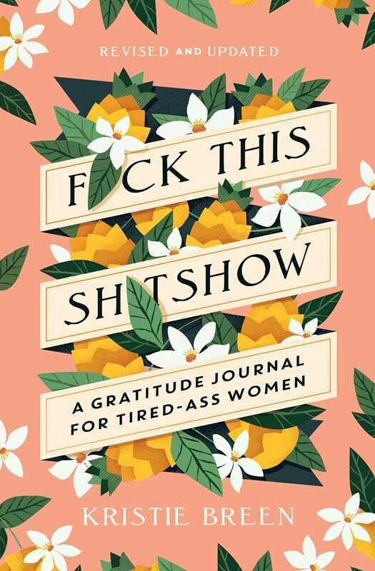 FUCK THIS SHITSHOW BY KRISTIE BREEN