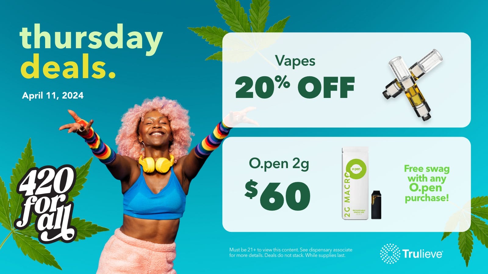 10 Days of 420 Day 1 Deals! at Trulieve Halethorpe Weedmaps
