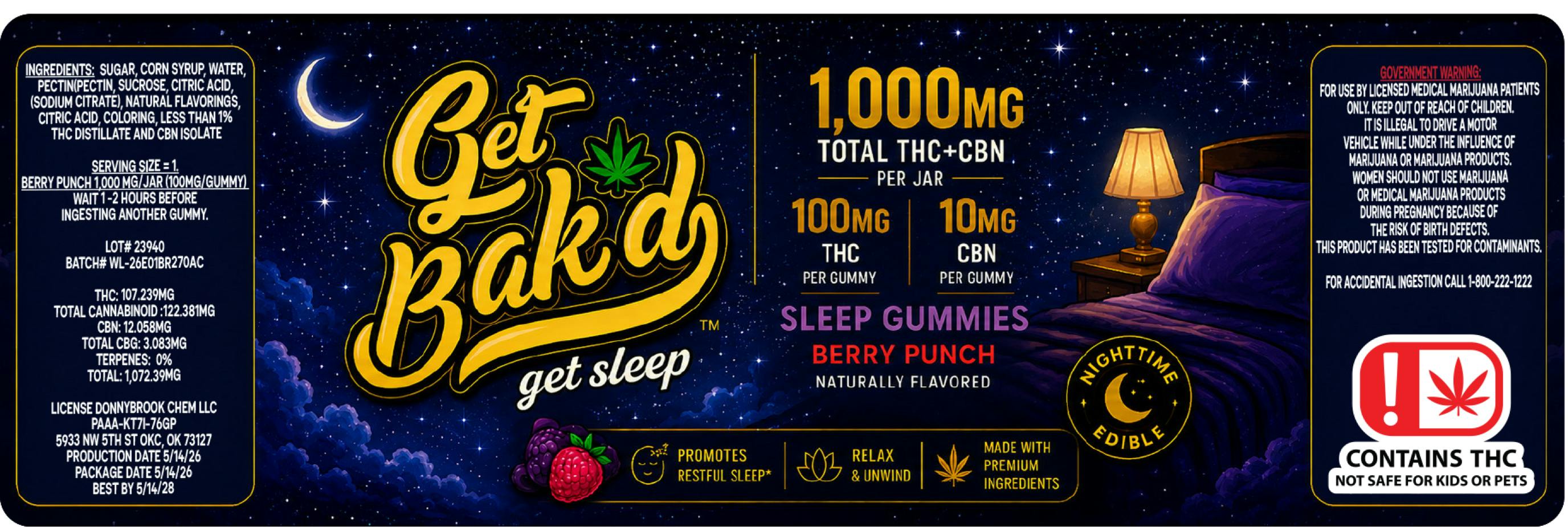 Get Bakd Get Sleep 100mg THC, 10MG GBN pre Gummy 1000MG Pre Bag