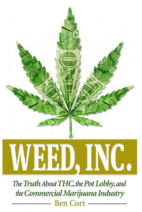 BOOK | WEED, INC. | TRUTH ABOUT THC & COMMERCIAL MARIJUANA INDUSTRY