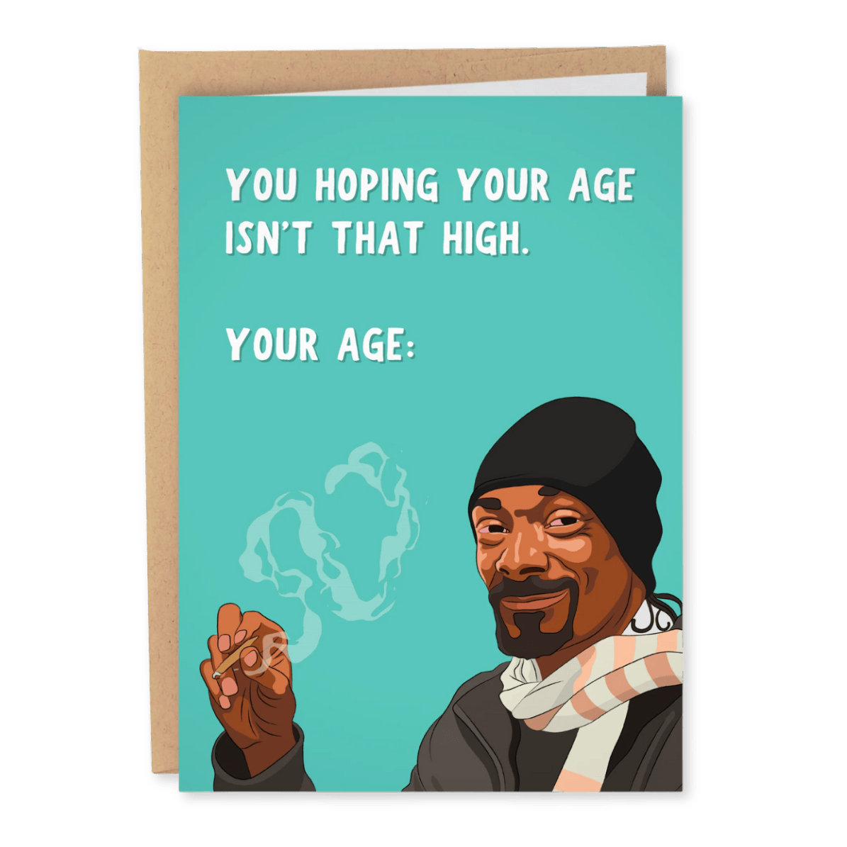 GREETING CARD | BIRTHDAY SNOOP HIGH AF