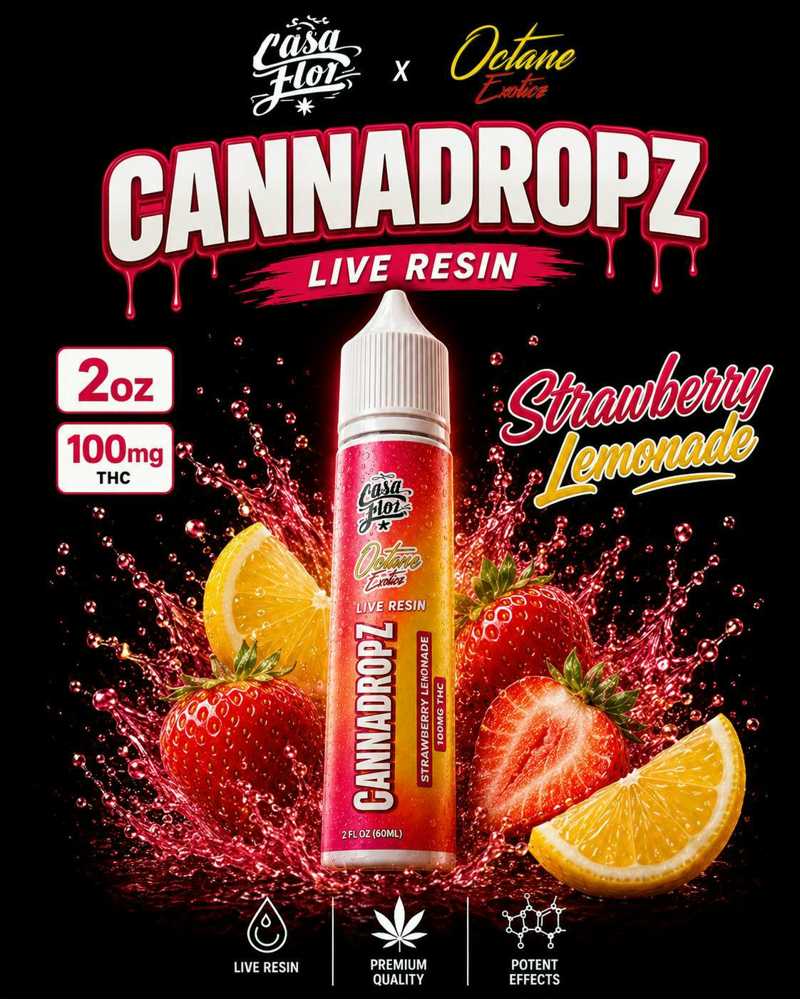 $40 - Strawberry Lemonade | 100mg THC (CannaDropz) - Casa Flor x Octane Exoticz - 2oz