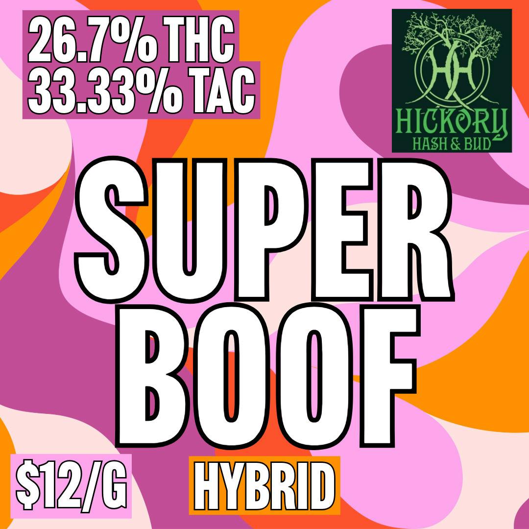 Hickory - BULK - Super Boof at MothaPlant St. Albans Dispensary