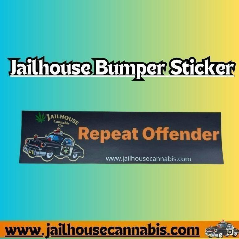 Jailhouse - Bumper Sticker
