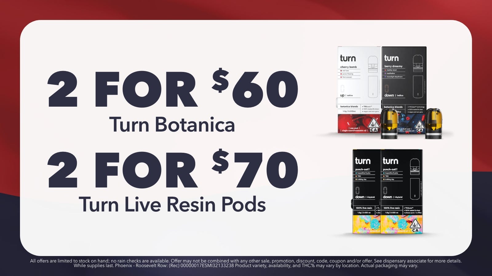 2 for 60 on Turn at Trulieve of Tucson Blenman Elm Weedmaps