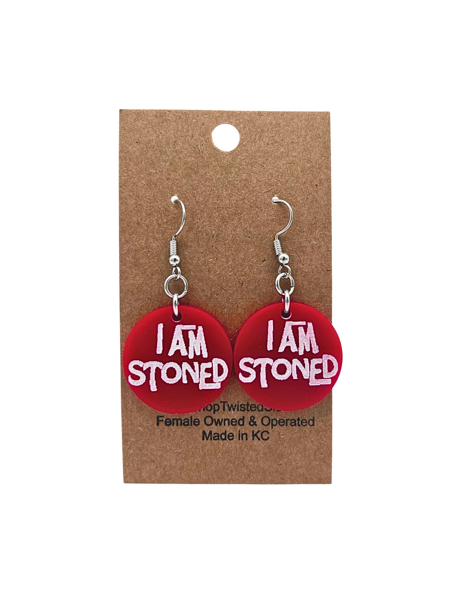 "I Am Stoned" | Dangle Earrings
