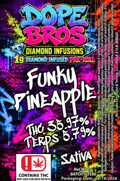 Dope Bro's Diamond Infused 1g Preroll Funky Pineapple
